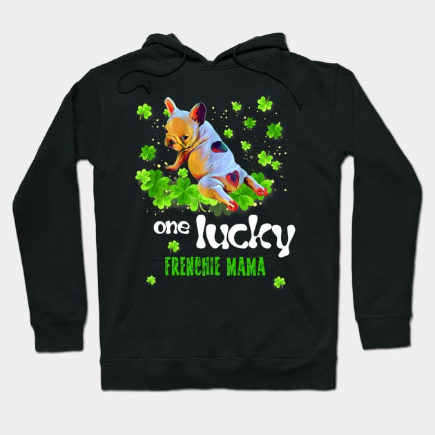 ONE LUCKY FRENCHIE MAMA Hoodie by SamaraIvory